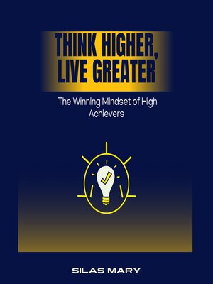 cover image of Think Higher, Live Greater